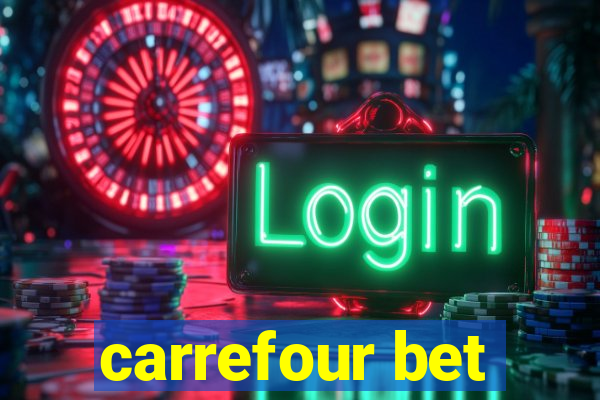 carrefour bet