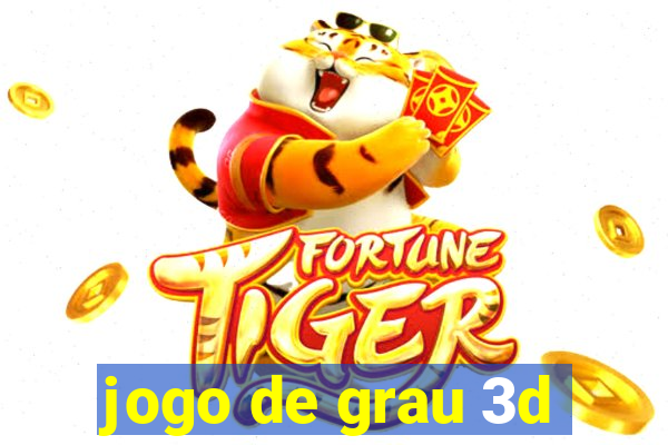 jogo de grau 3d