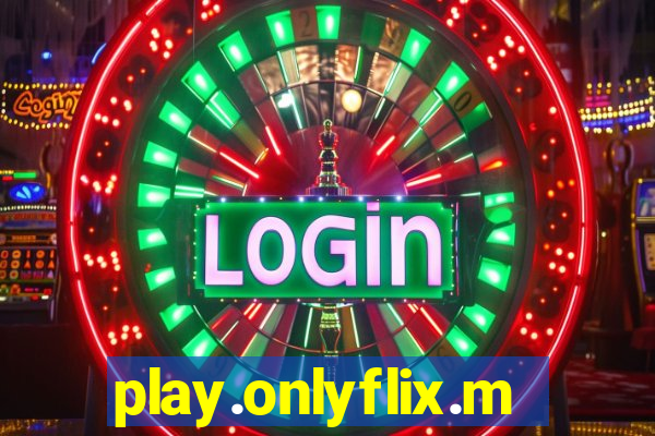 play.onlyflix.me