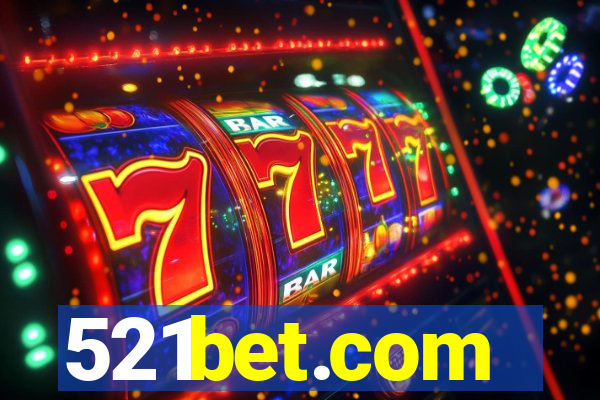 521bet.com