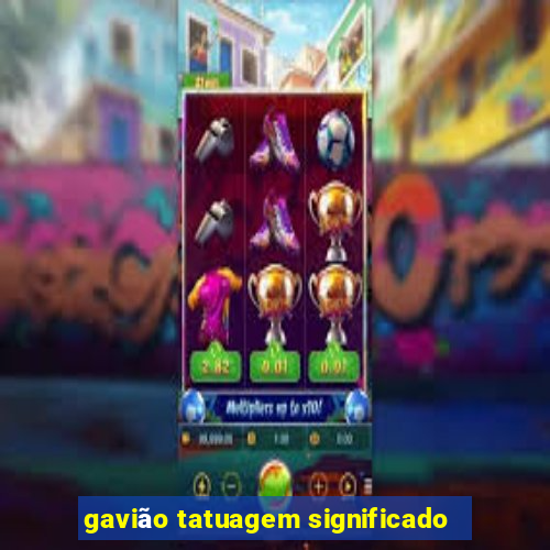 gavião tatuagem significado