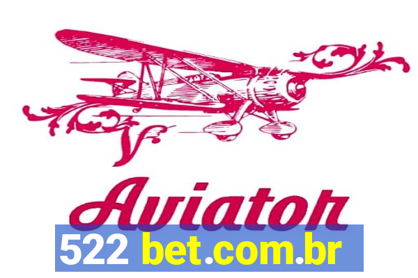 522 bet.com.br