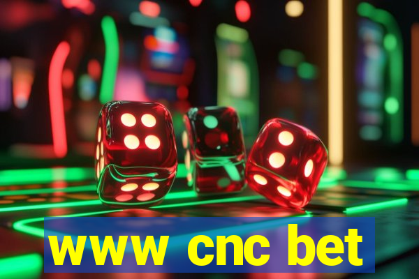 www cnc bet