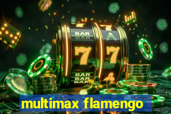 multimax flamengo