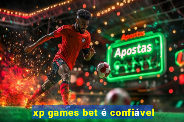 xp games bet é confiável