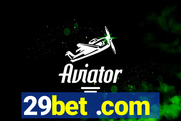 29bet .com