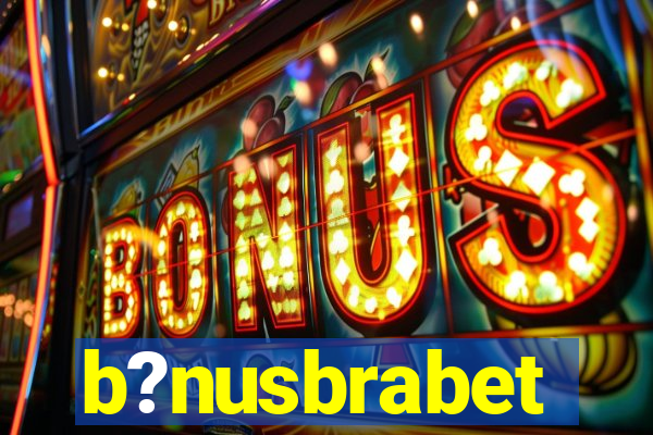 b?nusbrabet