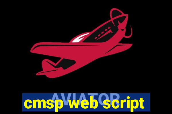 cmsp web script