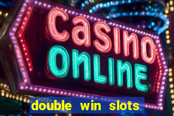 double win slots casino game