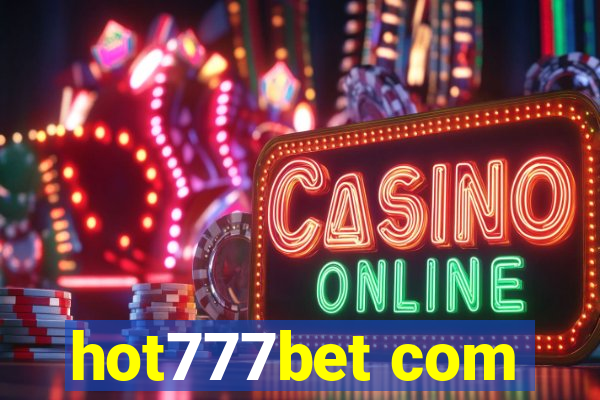 hot777bet com