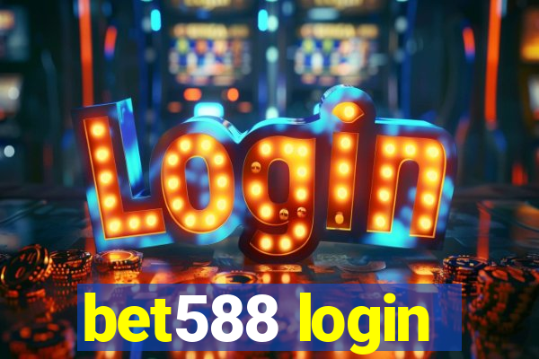 bet588 login