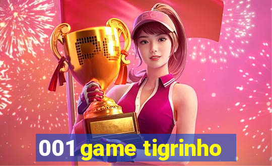 001 game tigrinho