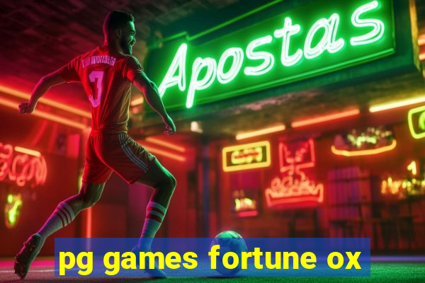 pg games fortune ox