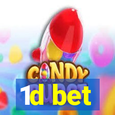 1d bet