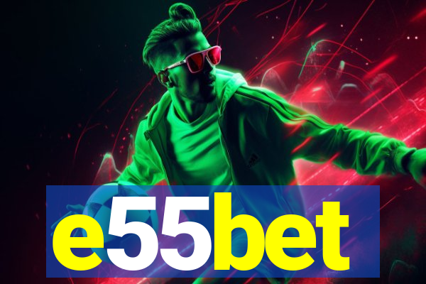 e55bet