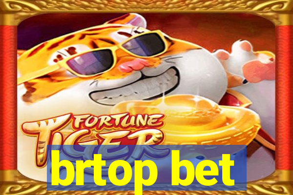 brtop bet