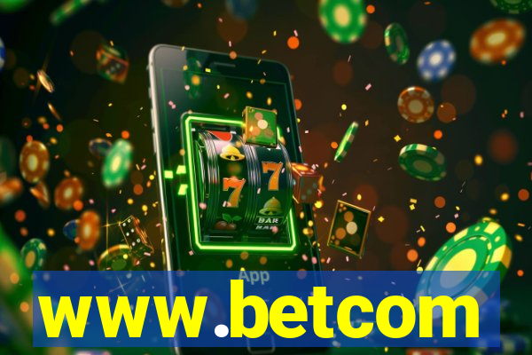 www.betcom