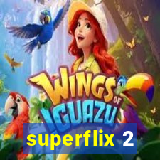 superflix 2