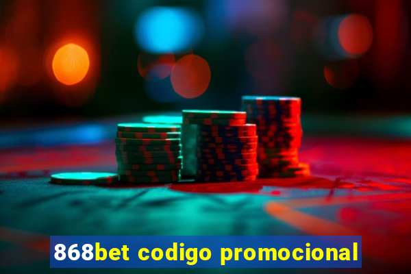 868bet codigo promocional