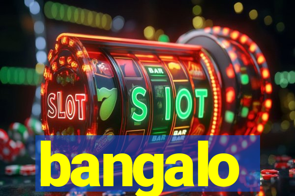 bangalo