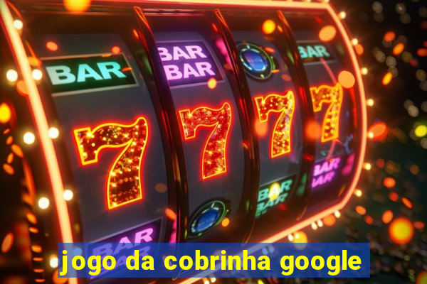 jogo da cobrinha google