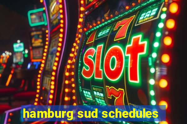 hamburg sud schedules