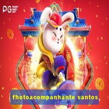 fhotoacompanhante santos