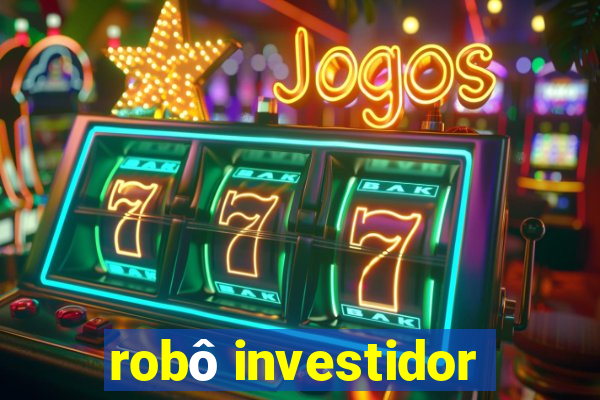 robô investidor