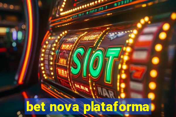 bet nova plataforma