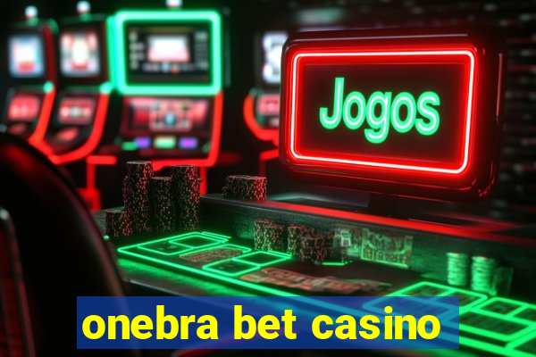 onebra bet casino