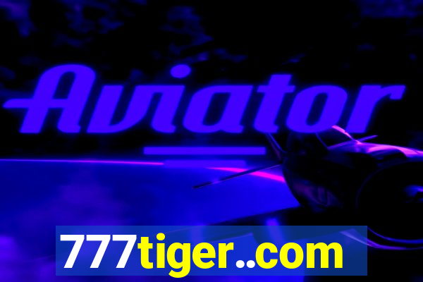 777tiger..com