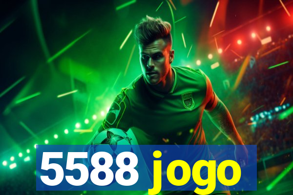 5588 jogo