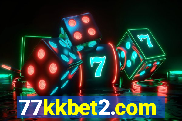 77kkbet2.com