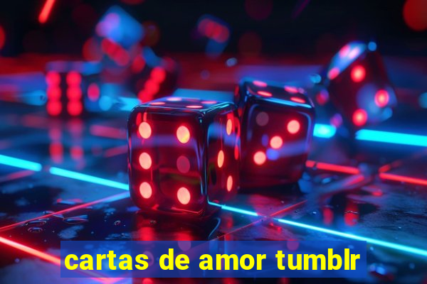 cartas de amor tumblr