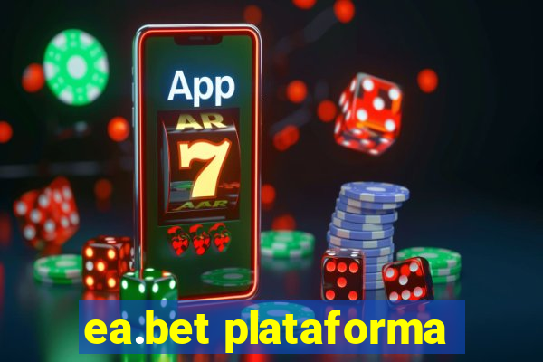 ea.bet plataforma