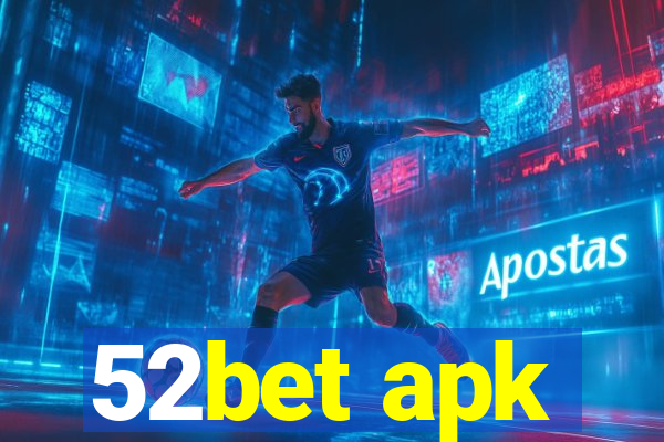 52bet apk