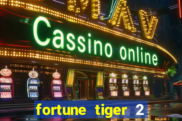 fortune tiger 2 demo revenge