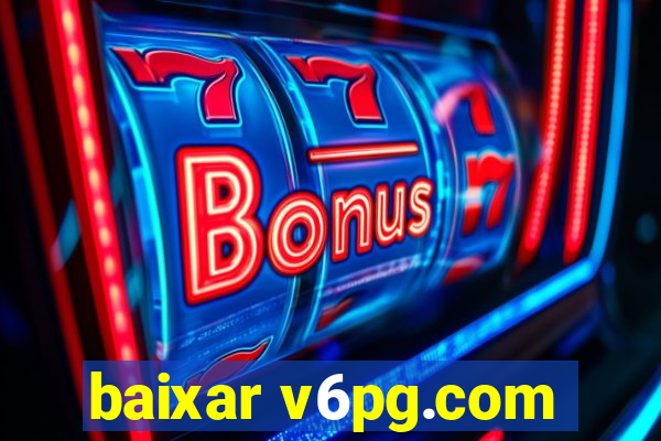 baixar v6pg.com