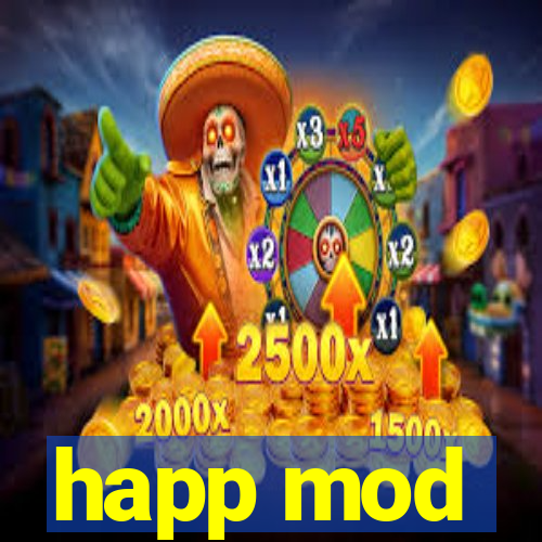 happ mod