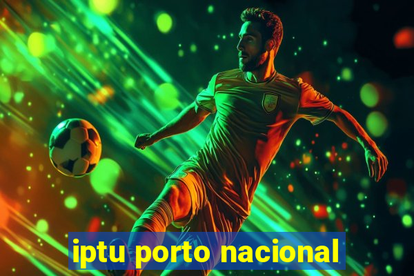 iptu porto nacional