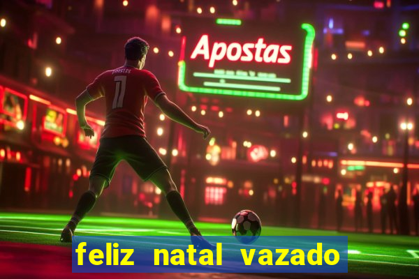 feliz natal vazado para imprimir