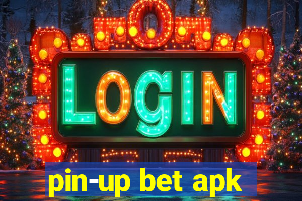 pin-up bet apk