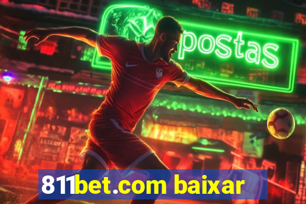 811bet.com baixar