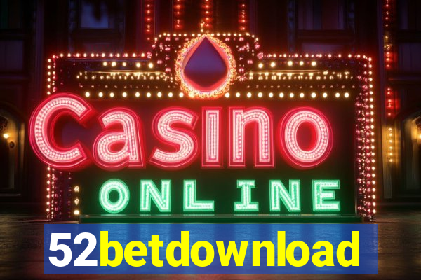 52betdownload