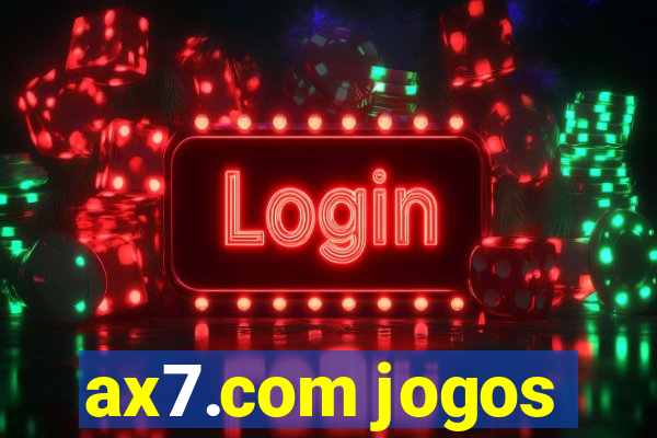 ax7.com jogos