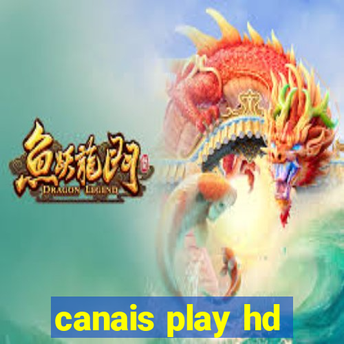 canais play hd