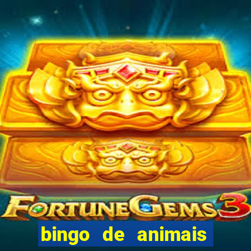 bingo de animais para educa??o infantil