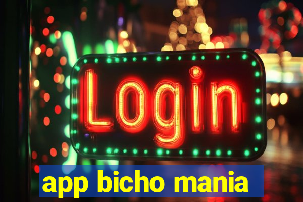 app bicho mania