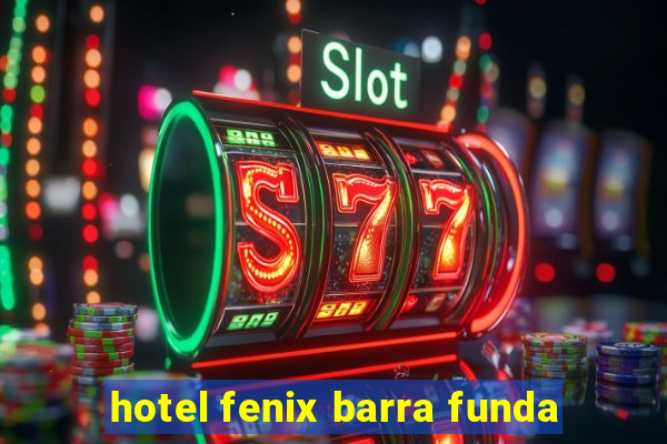 hotel fenix barra funda