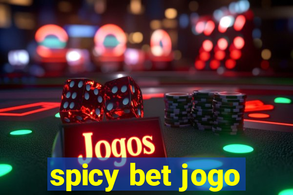 spicy bet jogo